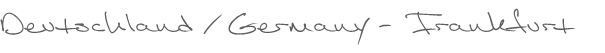 Germany / Deutschland - Frankfurt